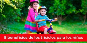 8 beneficios triciclos ninos