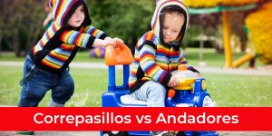 correpasillos vs andadores
