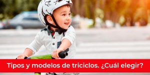 tipos modelos triciclos cual elegir